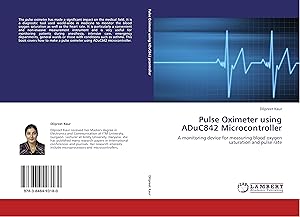 Bild des Verkufers fr Pulse Oximeter using ADuC842 Microcontroller zum Verkauf von moluna