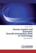 Bild des Verkufers fr Human Capital and Economic Growth:Intermediary Role of Technology zum Verkauf von moluna