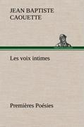 Seller image for Les voix intimes Premires Posies for sale by moluna