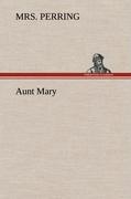 Seller image for Aunt Mary for sale by moluna