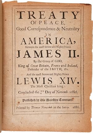 TREATY OF PEACE, GOOD CORRESPONDENCE & NEUTRALITY IN AMERICA, BETWEEN THE MOST SERENE AND MIGHTY ...
