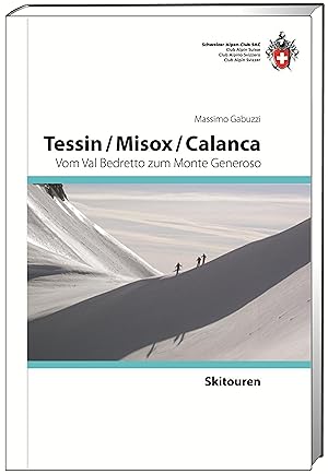 Image du vendeur pour Skitouren Tessin / Misox / Calanca mis en vente par moluna