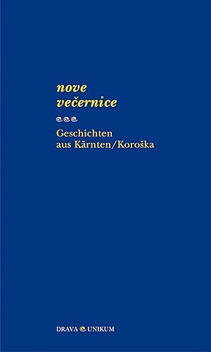 Seller image for Nove vecernice - Geschichten aus Kaernten /KoroSka for sale by moluna
