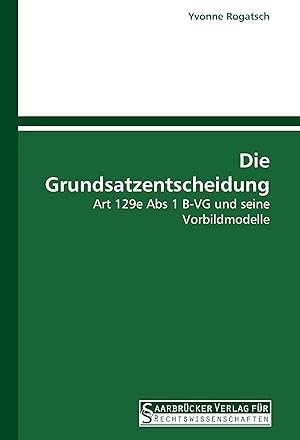 Seller image for Die Grundsatzentscheidung for sale by moluna