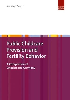 Seller image for Public Childcare Provision and Fertility Behavior for sale by moluna
