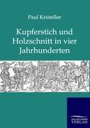 Seller image for Kurperschnitt und Holzschnitt in vier Jahrhunderten for sale by moluna