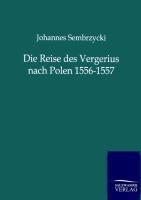 Seller image for Die Reise des Vergerius nach Polen 1556-1557 for sale by moluna