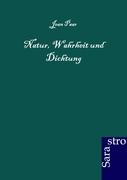 Seller image for Natur. Wahrheit und DIchtung for sale by moluna