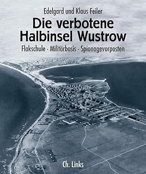 Bild des Verkufers fr Die verbotene Halbinsel Wustrow zum Verkauf von moluna