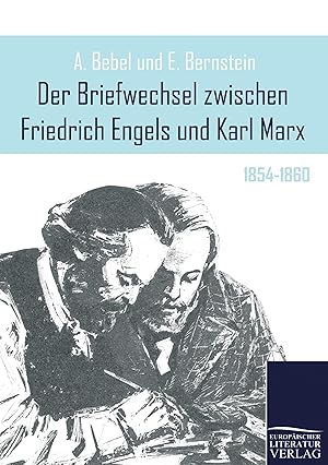 Image du vendeur pour Der Briefwechsel zwischen Friedrich Engels und Karl Marx mis en vente par moluna