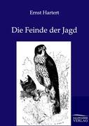 Seller image for Die Feinde der Jagd for sale by moluna