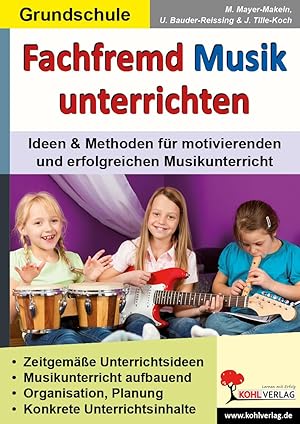 Bild des Verkufers fr Fachfremd Musik unterrichten / Grundschule zum Verkauf von moluna