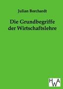 Seller image for Die Grundbegriffe der Wirtschaftslehre for sale by moluna