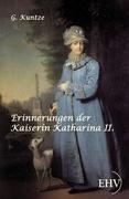 Imagen del vendedor de Erinnerungen der Kaiserin Katharina II. a la venta por moluna