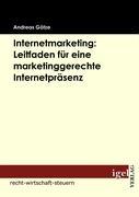 Seller image for Internetmarketing: Leitfaden fr eine marketinggerechte Internetpraesenz for sale by moluna