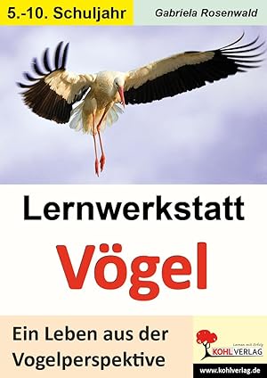 Seller image for Lernwerkstatt Voegel Ein Leben aus der Vogelperspektive for sale by moluna