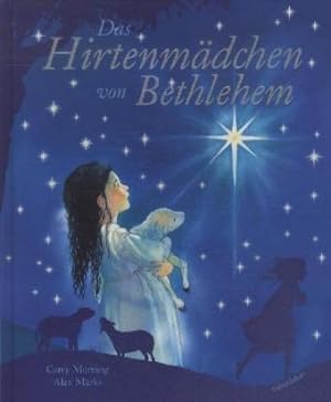 Imagen del vendedor de Das Hirtenmaedchen von Bethlehem a la venta por moluna