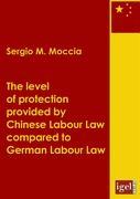 Image du vendeur pour The level of protection provided by Chinese labour law compared to German labour law mis en vente par moluna