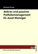 Seller image for Aktives und passives Portfoliomanagement fr Asset Manager for sale by moluna