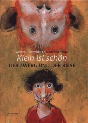 Seller image for Klein ist schoen - Der Zwerg und der Riese for sale by moluna