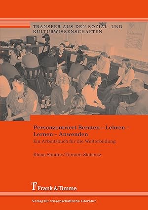 Immagine del venditore per Personzentriert Beraten - Lehren - Lernen - Anwenden venduto da moluna