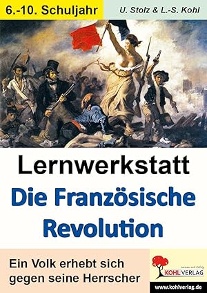 Bild des Verkufers fr Lernwerkstatt - Die Franzoesische Revolution zum Verkauf von moluna