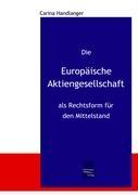 Seller image for Die Europaeische Aktiengesellschaft als Rechtsform fr den Mittelstand for sale by moluna
