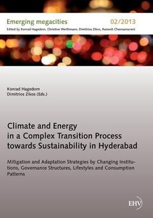 Bild des Verkufers fr Climate and Energy in a Complex Transition Process towards Sustainability in Hyderabad zum Verkauf von moluna