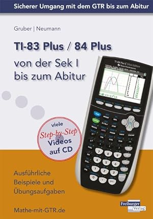 Immagine del venditore per TI-83 Plus / TI-84 Plus von der Sek I bis zum Abitur venduto da moluna