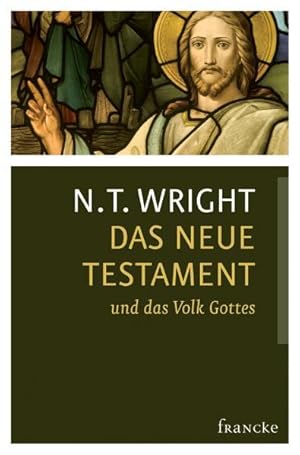 Das Neue Testament und das Volk Gottes