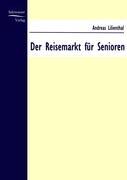 Seller image for Der Reisemarkt fr Senioren for sale by moluna