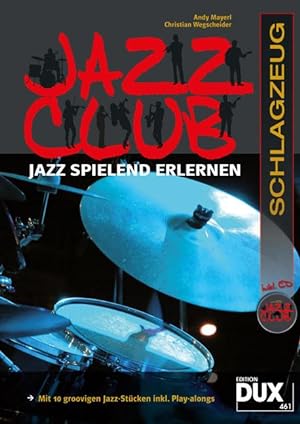Bild des Verkufers fr Jazz Club, Schlagzeug (mit CD) zum Verkauf von moluna