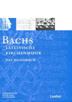 Bild des Verkufers fr Bach-Handbuch. Bachs lateinische Kirchenmusik zum Verkauf von moluna