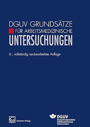 Seller image for DGUV Grundsaetze fr Arbeitsmedizinische Untersuchungen for sale by moluna