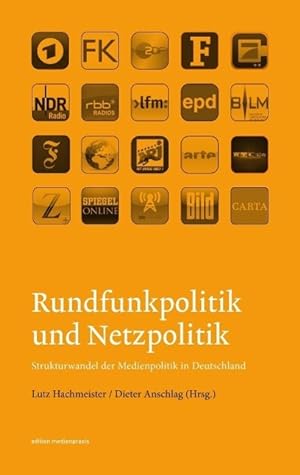 Bild des Verkufers fr Rundfunkpolitik und Netzpolitik. Strukturwandel der Medienpolitik in Deutschland zum Verkauf von moluna