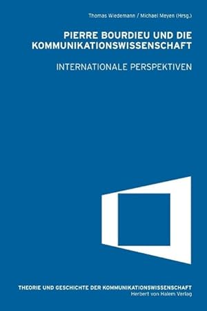 Bild des Verkufers fr Pierre Bourdieu und die Kommunikationswissenschaft. Internationale Perspektiven zum Verkauf von moluna