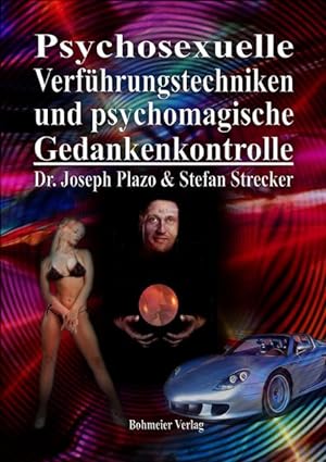 Seller image for Psychosexuelle Verfhrungstechniken und psychomagische Gedankenkontrolle for sale by moluna