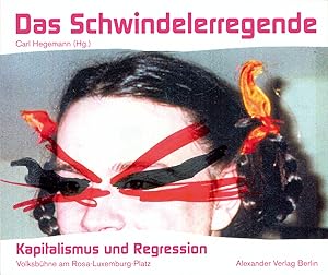 Bild des Verkufers fr Kapitalismus und Regression. Das Schwindelerregende zum Verkauf von moluna