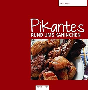 Bild des Verkufers fr Pikantes rund ums Kaninchen zum Verkauf von moluna