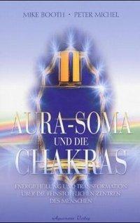 Bild des Verkufers fr Aura-Soma und die Chakras zum Verkauf von moluna