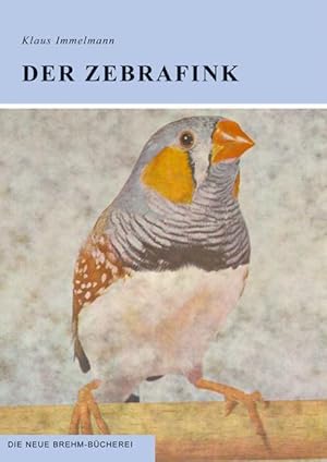 Bild des Verkufers fr Der Zebrafink zum Verkauf von moluna