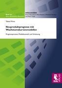 Seller image for Neuproduktprognose mit Wachstumskurvenmodellen for sale by moluna