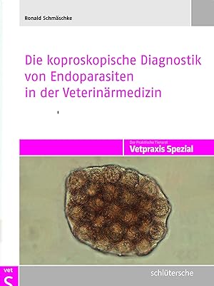 Bild des Verkufers fr Die koproskopische Diagnostik von Endoparasiten in der Veterinaermedizin zum Verkauf von moluna