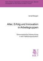 Seller image for Alter, Erfolg und Innovation in Arbeitsgruppen for sale by moluna