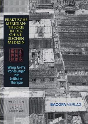 Bild des Verkufers fr Praktische Meridiantheorie in der Chinesischen Medizin zum Verkauf von moluna