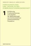 Seller image for Forschungslogik und -design 1 in der Kommunikationswissenschaft for sale by moluna