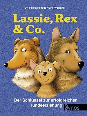 Bild des Verkufers fr Lassie, Rex und Co zum Verkauf von moluna