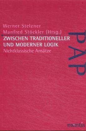 Seller image for Zwischen traditioneller und moderner Logik for sale by moluna