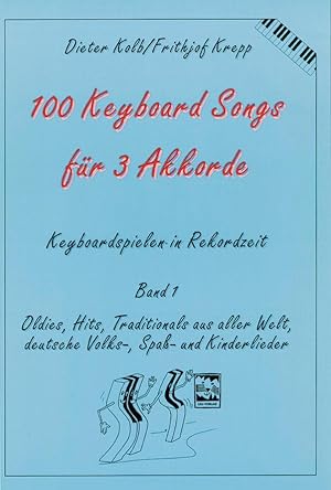 Seller image for Hundert (100) Keyboard Songs fr 3 Akkorde for sale by moluna