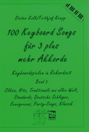 Seller image for 100 Keyboard Songs fr 3 plus mehr Akkorde for sale by moluna